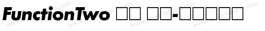 FunctionTwo 粗体 斜体字体转换